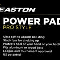 Easton Power Pad
